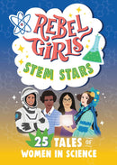 Rebel Girls STEM Stars: 25 Tales of Women in Science-Children’s / Teenage general interest: Biography and autobiography-買書書 BuyBookBook
