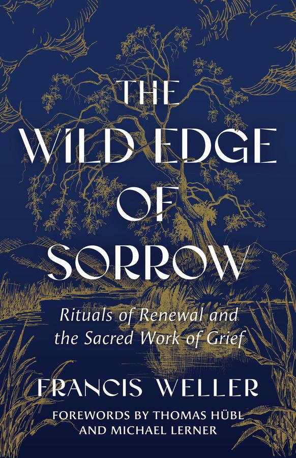The Wild Edge of Sorrow