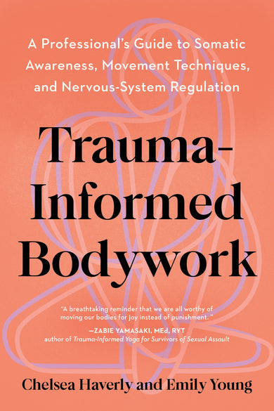 Trauma-Informed Bodywork