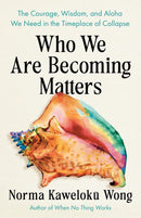 Who We Are Becoming Matters-Society/ culture/ social sciences-買書書 BuyBookBook