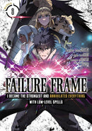 Failure Frame: I Became the Strongest and Annihilated Everything With Low-Level Spells (Manga) Vol. 8-Manga and East Asian style / tradition comic books-買書書 BuyBookBook