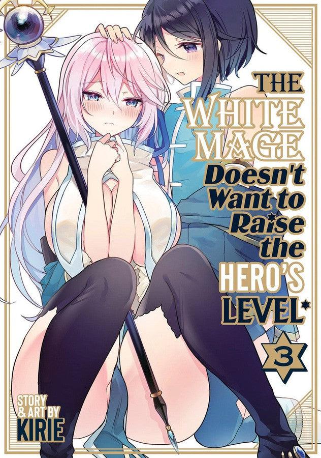 The White Mage Doesn't Want to Raise the Hero's Level Vol. 3-Manga and East Asian style / tradition comic books-買書書 BuyBookBook