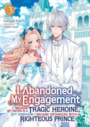 I Abandoned My Engagement Because My Sister is a Tragic Heroine, but Somehow I Became Entangled with a Righteous Prince (Light Novel) Vol. 3-Manga and East Asian style / tradition comic books-買書書 BuyBookBook