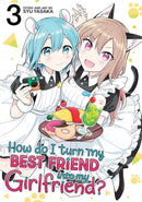 How Do I Turn My Best Friend Into My Girlfriend? Vol. 3-Manga and East Asian style / tradition comic books-買書書 BuyBookBook