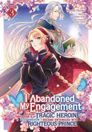 I Abandoned My Engagement Because My Sister is a Tragic Heroine, but Somehow I Became Entangled with a Righteous Prince (Manga) Vol. 3-Graphic novel / Comic book / Manga: genres-買書書 BuyBookBook