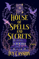 House of Spells and Secrets