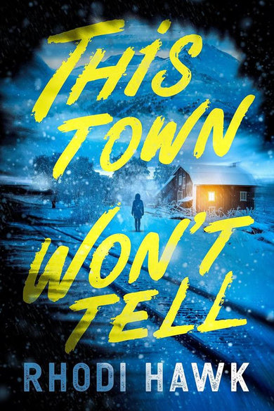 This Town Won't Tell