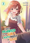 I Got Married to the Girl I Hate Most in Class (Manga) Vol. 2-Manga and East Asian style / tradition comic books-買書書 BuyBookBook