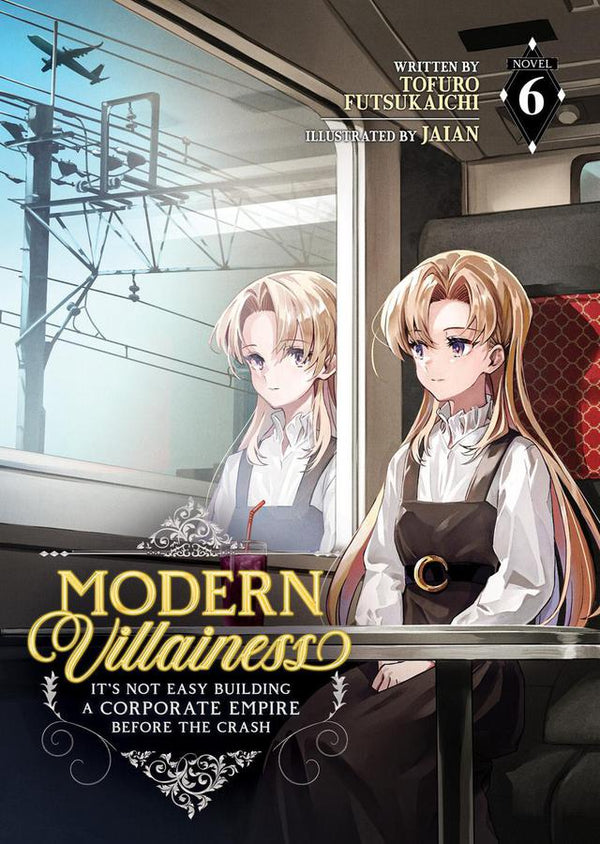 Modern Villainess: It's Not Easy Building a Corporate Empire Before the Crash (Light Novel) Vol. 6-Graphic novels/ Comic books/ Manga/ Cartoons-買書書 BuyBookBook