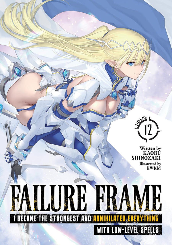 Failure Frame: I Became the Strongest and Annihilated Everything With Low-Level Spells (Light Novel) Vol. 12-Graphic novels/ Comic books/ Manga/ Cartoons-買書書 BuyBookBook