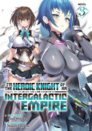 I'm the Heroic Knight of an Intergalactic Empire! (Light Novel) Vol. 3-Graphic novels/ Comic books/ Manga/ Cartoons-買書書 BuyBookBook