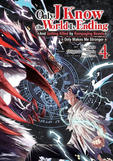 Only I Know the World Is Ending and Getting Killed by Rampaging Beasts Only Makes Me Stronger (Manga) Vol. 4-Manga and East Asian style / tradition comic books-買書書 BuyBookBook
