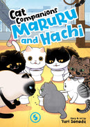 Cat Companions Maruru and Hachi Vol. 5-Manga and East Asian style / tradition comic books-買書書 BuyBookBook
