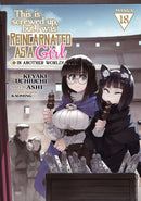 This Is Screwed Up, but I Was Reincarnated as a GIRL in Another World! (Manga) Vol. 18-Manga and East Asian style / tradition comic books-買書書 BuyBookBook