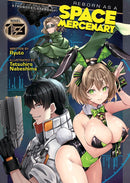 Reborn as a Space Mercenary: I Woke Up Piloting the Strongest Starship! (Light Novel) Vol. 13