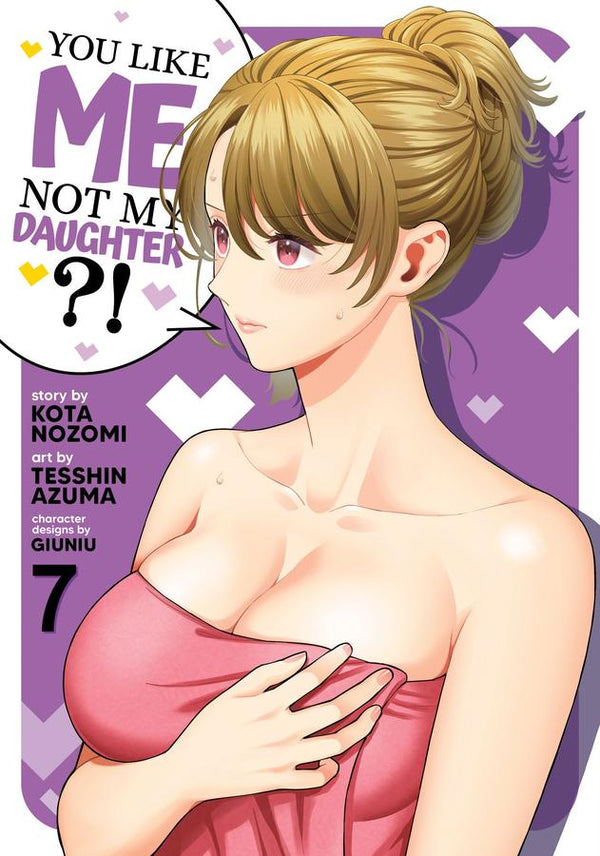 You Like Me, Not My Daughter?! (Manga) Vol. 7-Manga and East Asian style / tradition comic books-買書書 BuyBookBook