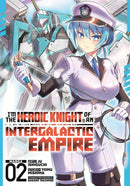 I'm the Heroic Knight of an Intergalactic Empire! (Manga) Vol. 2-Manga and East Asian style / tradition comic books-買書書 BuyBookBook