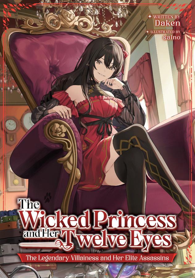 The Wicked Princess and Her Twelve Eyes: The Legendary Villainess and Her Elite Assassins (Light Novel)-Graphic novels/ Comic books/ Manga/ Cartoons-買書書 BuyBookBook