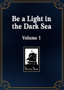 Be a Light in the Dark Sea (Novel) Vol. 1-Graphic novels/ Comic books/ Manga/ Cartoons-買書書 BuyBookBook