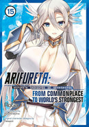 Arifureta: From Commonplace to World's Strongest (Manga) Vol. 15-Manga and East Asian style / tradition comic books-買書書 BuyBookBook
