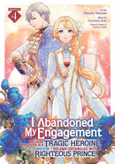 I Abandoned My Engagement Because My Sister is a Tragic Heroine, but Somehow I Became Entangled with a Righteous Prince (Manga) Vol. 4-Manga and East Asian style / tradition comic books-買書書 BuyBookBook