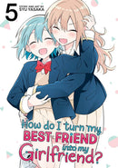 How Do I Turn My Best Friend Into My Girlfriend? Vol. 5-Manga and East Asian style / tradition comic books-買書書 BuyBookBook