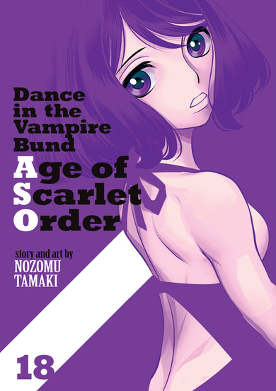 Dance in the Vampire Bund: Age of Scarlet Order Vol. 18