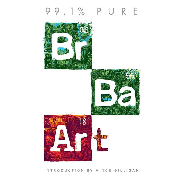 99.1% Pure Breaking Bad Art (Hardback) Bloomsbury