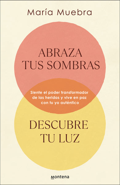 Abraza tus sombras, descubre tu luz: Siente el poder transformador de las herida s y vive en paz con tu yo auténtico / Embrace Your Shadows, Discover Your Ligh cover (ISBN 9788419746436) [onix:79687d76316fdbf5e9e1e66b2cf65a7d]