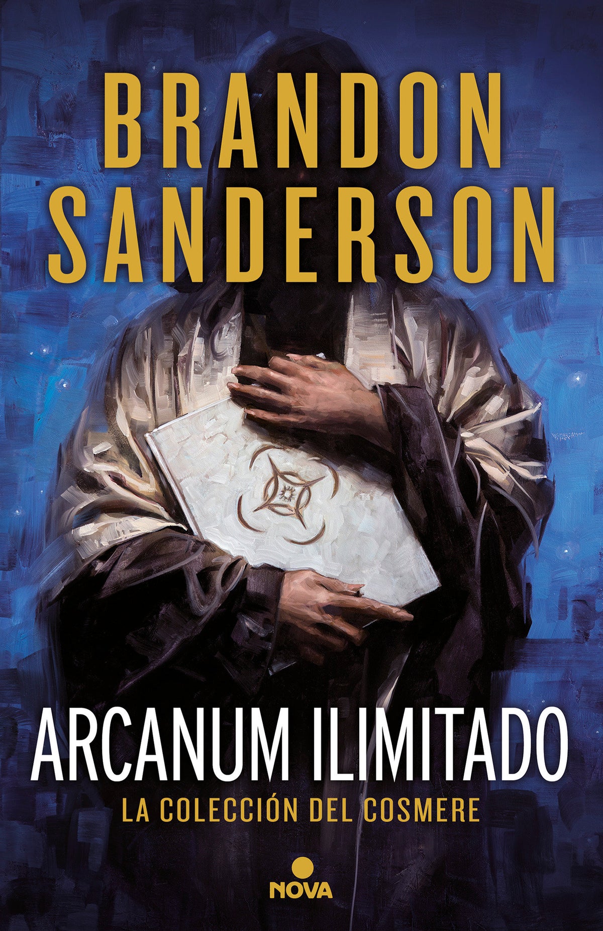 Arcanun Ilimitado/ Arcanum Unbounded cover (ISBN 9788466662321) [onix:c417f07364d43853d91e79cb3bea1c41]