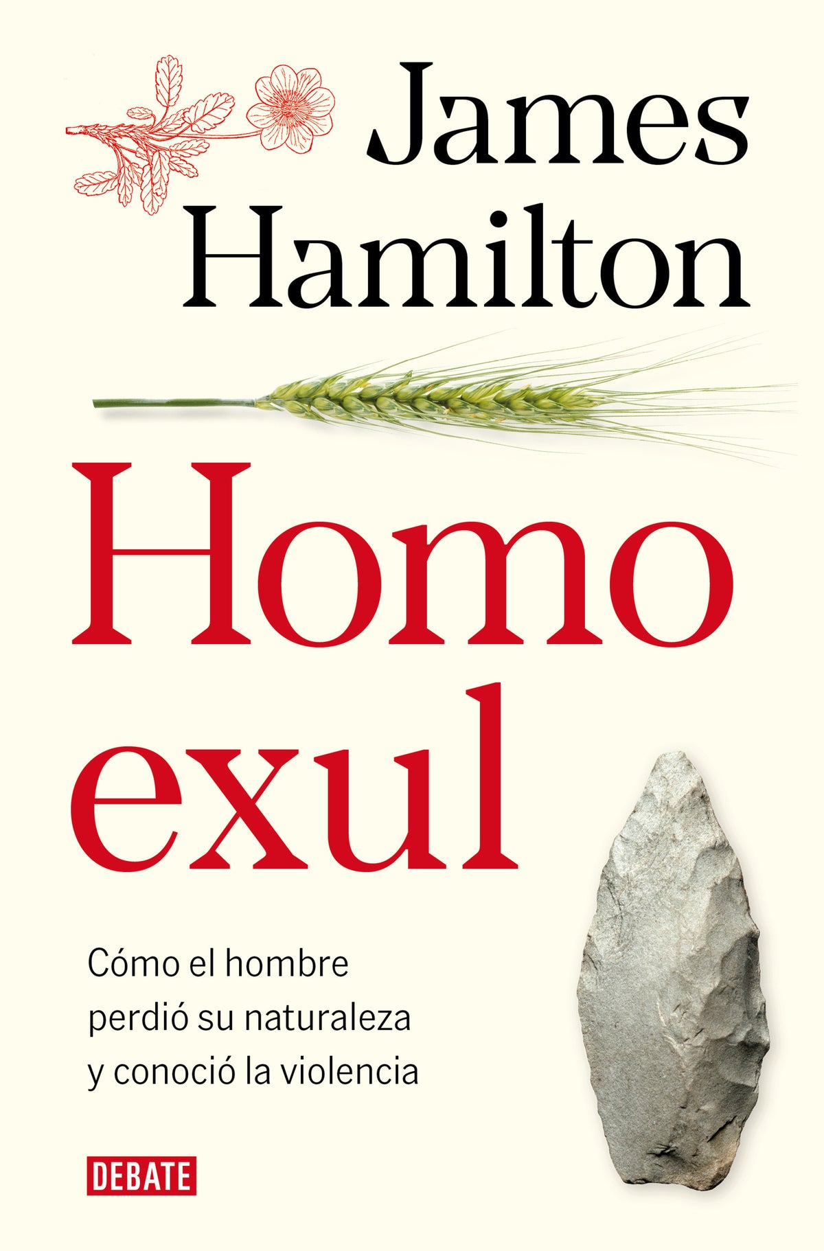 Homo exul: Cómo el hombre perdió su naturaleza y conoció la violencia / Exiled Man cover (ISBN 9788419642981) [onix:464ed0115ab7857fdd4febd1cff64a5c]