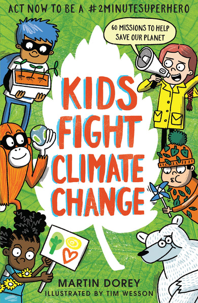 Kids Fight Climate Change: Act now to be a