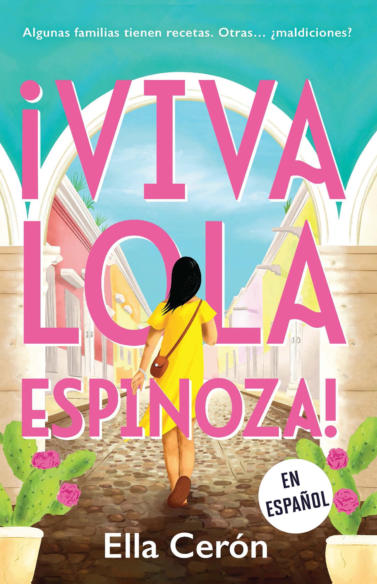 ¡Viva Lola Espinoza! (Spanish Edition) cover (ISBN 9798890980342) [onix:a20b22c363cb8a01c02aea43ececdee0]