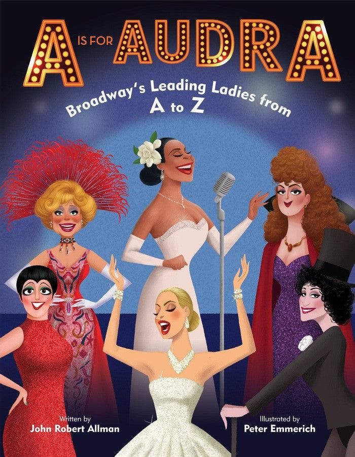 A Is for Audra: Broadway's Leading Ladies from A to Z-Children’s / Teenage general interest: Art/ music/ drama and film-買書書 BuyBookBook