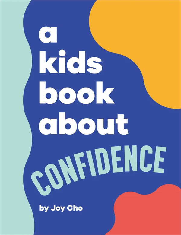 A Kids Book About Confidence-Children’s / Teenage personal and social topics: Self-awareness and self-esteem-買書書 BuyBookBook