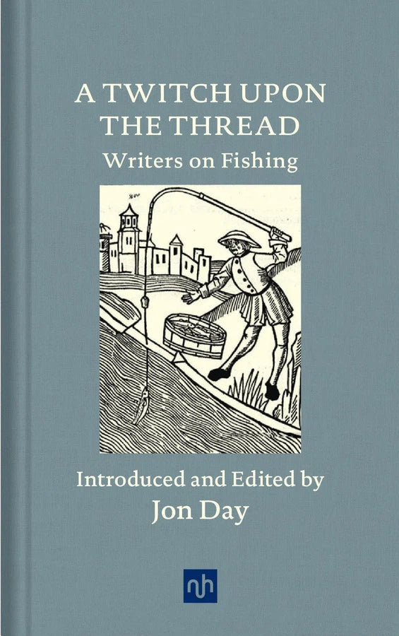 A Twitch Upon the Thread: Writers on Fishing-Fishing, angling-買書書 BuyBookBook