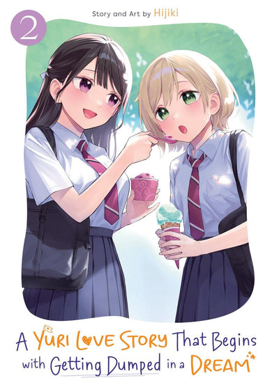A Yuri Love Story That Begins with Getting Dumped in a Dream Vol. 2-Manga and East Asian style / tradition comic books-買書書 BuyBookBook