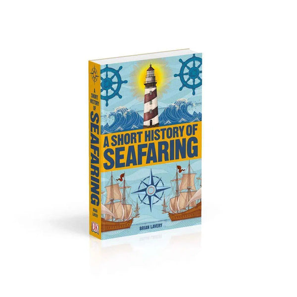 Short History of Seafaring, A (Paperback) DK UK