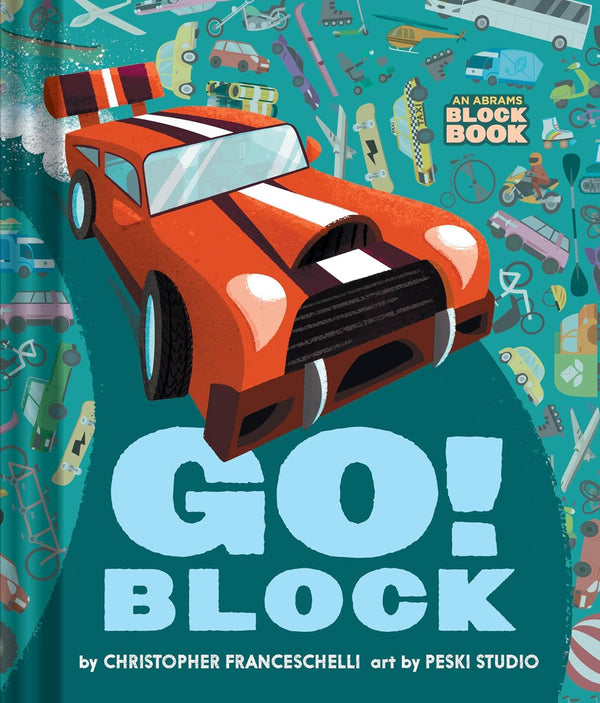 Abrams Block - Go Block (Board Book) (Christopher Franceschelli)-Children’s Early years / early learning concepts-買書書 BuyBookBook