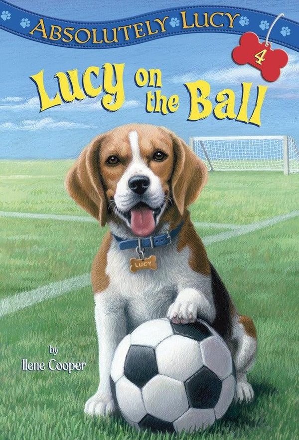 Absolutely Lucy #4: Lucy on the Ball-Children’s / Teenage fiction: Nature and animal stories-買書書 BuyBookBook