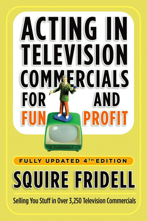 Acting in Television Commercials for Fun and Profit, 4th Edition-Film/ television/ radio and performing arts-買書書 BuyBookBook