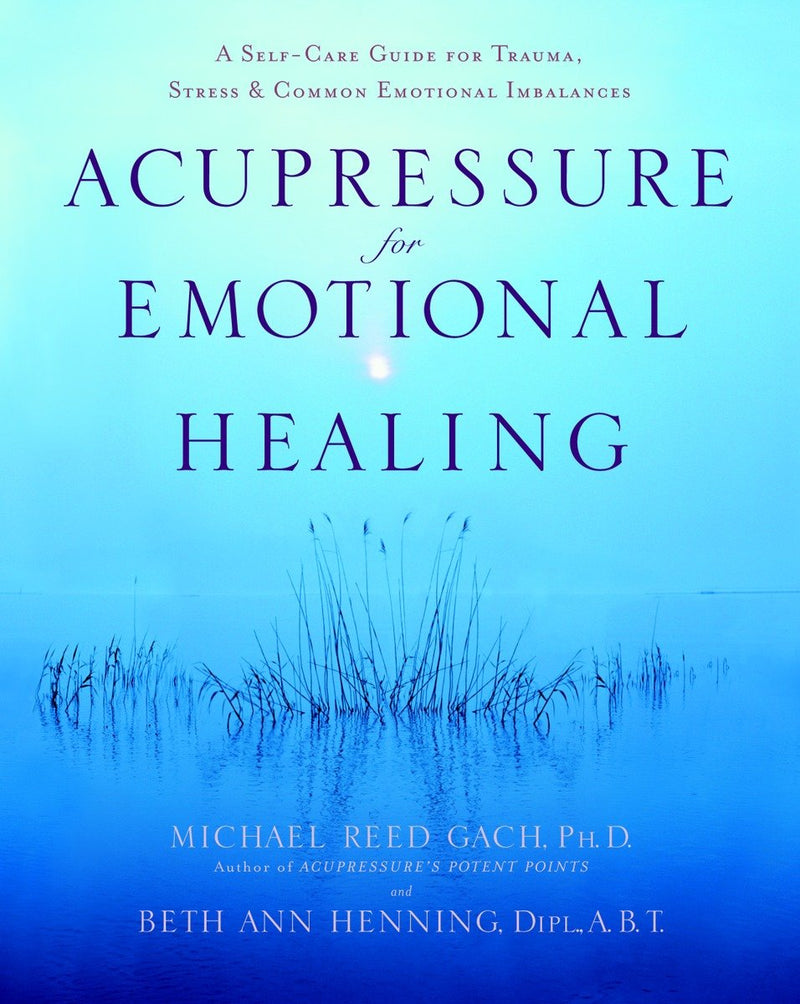 Acupressure for Emotional Healing-Mind/ body/ spirit-買書書 BuyBookBook