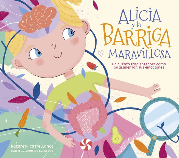 Alicia y la barriga maravillosa. Un cuento para entender cómo se alimentan tus e mociones / Alicia and the Wonderful Belly-Children’s / Teenage fiction: General and modern fiction-買書書 BuyBookBook