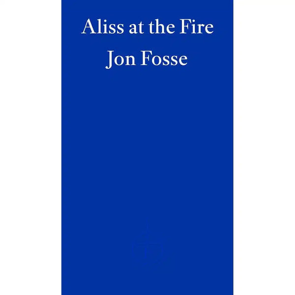 Aliss at the Fire (Jon Fosse - Winner of the Nobel Prize in Literature 2023)-Fiction: 劇情故事 General-買書書 BuyBookBook
