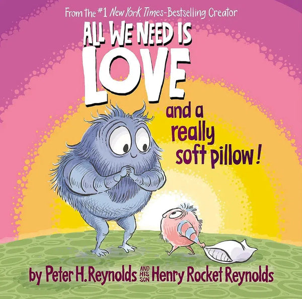 All We Need Is Love and a Really Soft Pillow! (With Storyplus and Buddy+) (Peter H. Reynolds)-Fiction: 兒童繪本 Picture Books-買書書 BuyBookBook