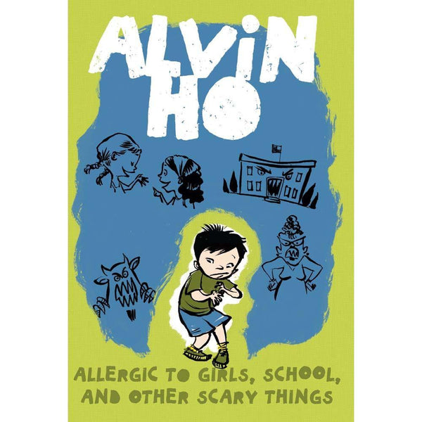 Alvin Ho: Allergic to Girls, School, and Other Scary Things