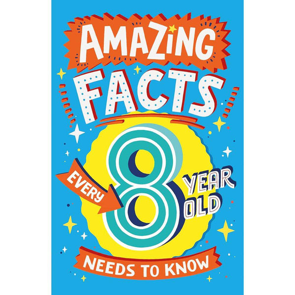 Amazing Facts Every 8 Year Old Needs to Know (Catherine Brereton)-Nonfiction: 科學科技 Science & Technology-買書書 BuyBookBook