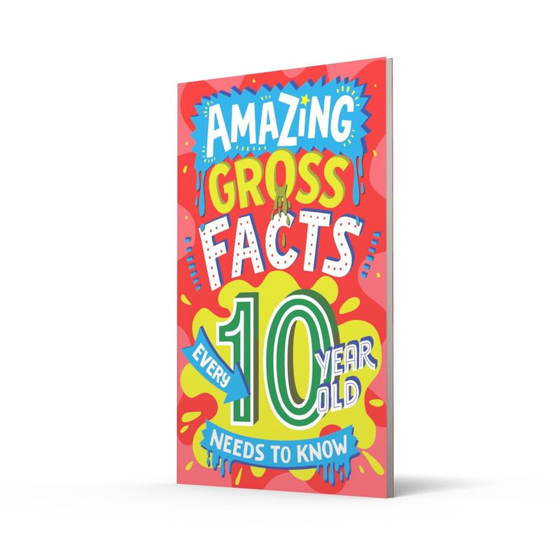 Amazing Gross Facts Every 10 Year Old Needs to Know (Caroline Rowlands)-Children’s / Teenage general interest: Science and technology-買書書 BuyBookBook