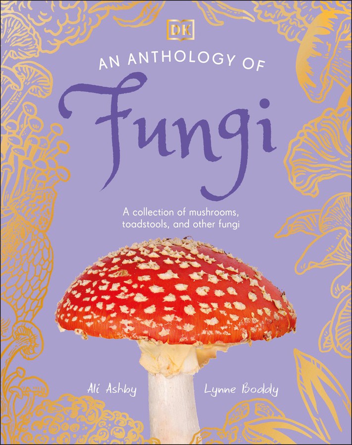 An Anthology of Fungi-Children’s / Teenage general interest: Nature and animals-買書書 BuyBookBook