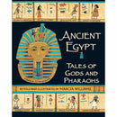Ancient Egypt - Tales of Gods and Pharaohs Candlewick Press